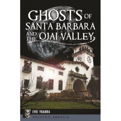 Ghosts of Santa Barbara and the Ojai Valley - Meet the Author!