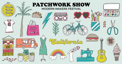 Patchwork Show Ventura - Modern Makers Festival