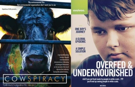 "Cowspiracy" and "Overfed and Undernourished"