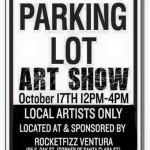 Parking Lot Art Show - Ventura's First Urban Outdoor Gallery Show!