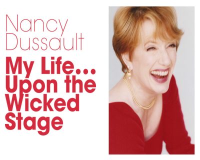 Nancy Dussault in My Life Upon the Wicked Stage